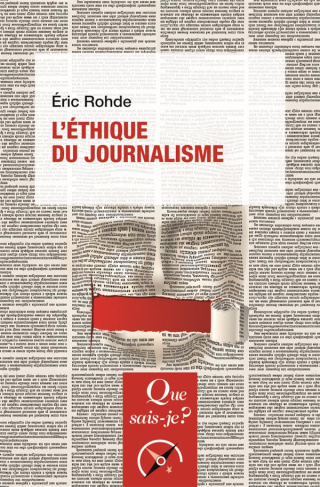 L'éthique du journalisme. 2e édition