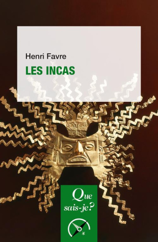 Les Incas. 10e édition