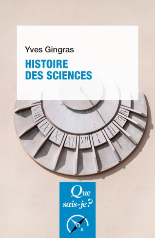 Histoire des sciences. 3e édition actualisée