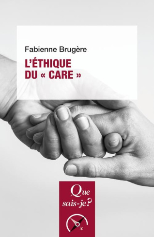 L'éthique du "care". 5e édition