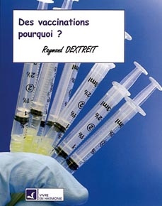 DES VACCINATIONS POURQUOI ?