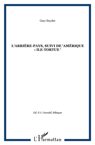 L'arrière-pays, suivi de "Amérique : Ile-Tortue "