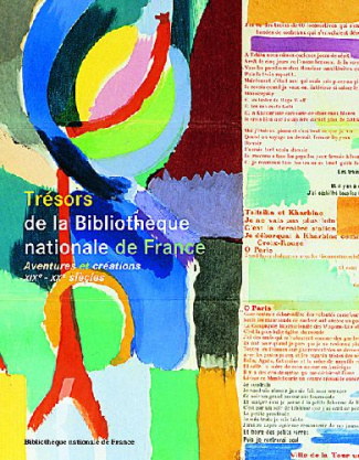 Trésors de la Bibliothèque nationale de France. Volume 2, Aventures et créations XIXème-XXème siècle