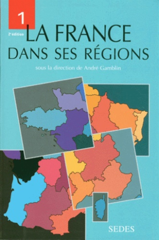 LA FRANCE DANS SES REGIONS