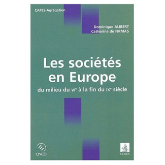 Les sociétés en Europe, du milieu du VIème siècle à la fin du IXème siècle