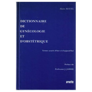 Dictionnaire de gynecologie et d obstetrique. 0000