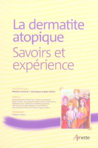 La dermatite atopique. Savoirs et expérience