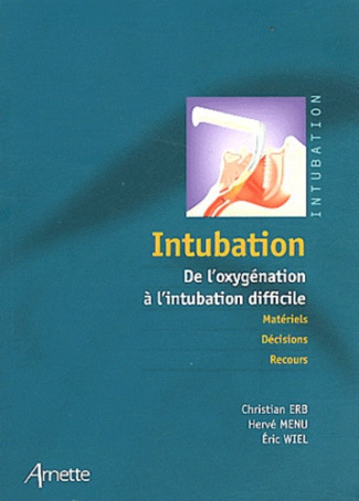 Intubation. De l'oxygénation à l'intubation difficile