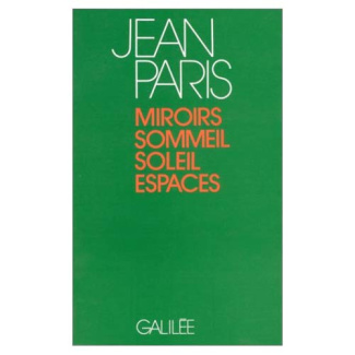 MIROIRS, SOMMEIL, SOLEIL, ESPACES