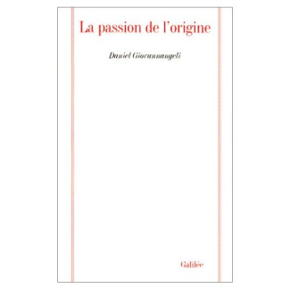 La passion de l'origine. Recherches sur l'esthétique transcendantale et la phénoménologie