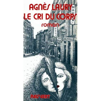 LE CRI DU CORPS
