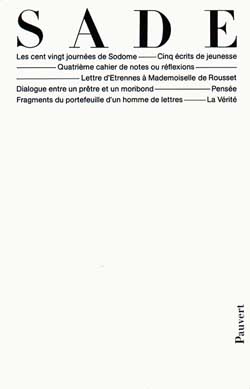 OEUVRES COMPLETES - LES CENT VINGT JOURNEES DE SODOME, CINQ ECRITS DE JEUNESSE, QUATRIEME CAHIER DE