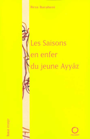 Les saisons en enfer du jeune Ayyâz
