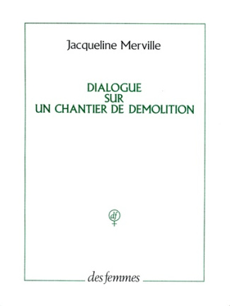 Dialogue sur un chantier de démolition