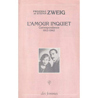 L'AMOUR INQUIET - CORRESPONDANCE 1912-1942