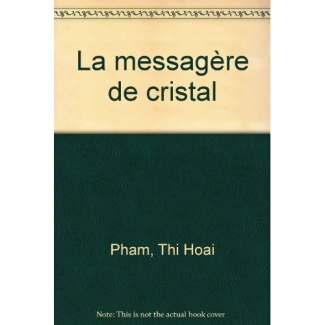 LA MESSAGERE DE CRISTAL