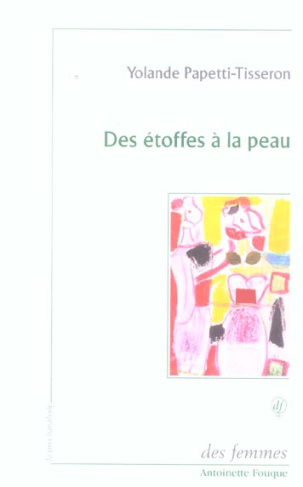 Des étoffes à la peau