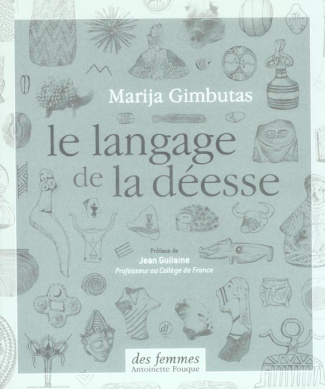Le langage de la déesse