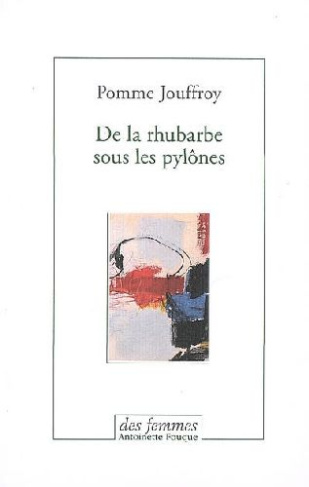 De la rhubarbe sous les pylônes