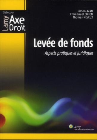 Levée de fonds. Aspects pratiques et juridiques