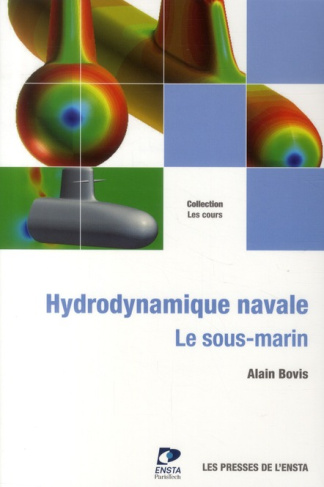 Hydrodynamique navale. Le sous-marin
