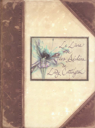 LE LIVRE DE FEES SECHEES DE LADY COTTINGTON