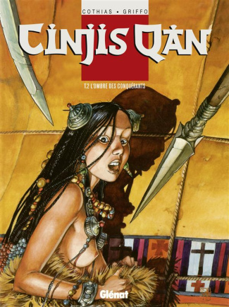 Cinjis Qan Tome 2 : L'ombre des conquérants