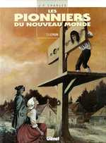 Les Pionniers du Nouveau Monde Tome 1 : Le Pilori