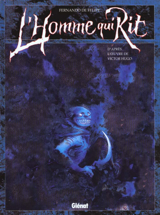 L'homme qui rit. D'après l'oeuvre de Victor Hugo