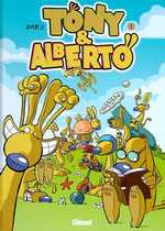Tony & Alberto Tome 1 : Smégalberto !