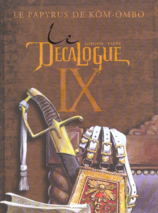 Le Décalogue Tome 9 : Le papyrus de Kôm-Ombo
