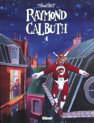 Raymond Calbuth. Tome 4