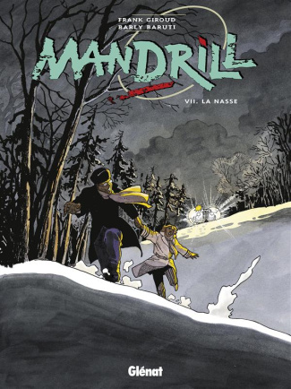 Mandrill Tome 7 : La nasse