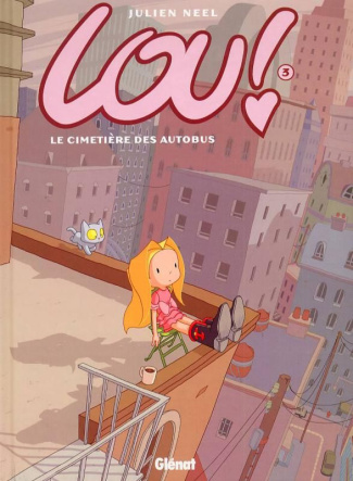 Lou ! Tome 3 : Le cimetière des autobus