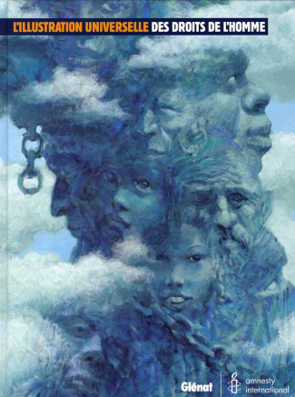 L'illustration universelle des droits de l'homme. Les trente articles de la Déclaration Universelle