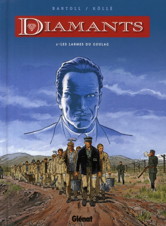Diamants Tome 2 : Les larmes du goulag