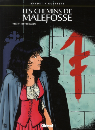 Les chemins de Malefosse Tome 17 : Les 7 dormants