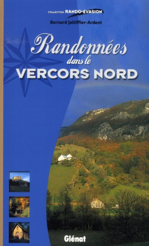 RANDONNEES DANS LE VERCORS NORD