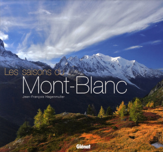 Les saisons du Mont-Blanc