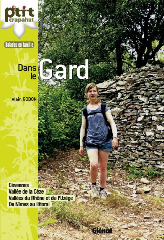 DANS LE GARD - 52 ITINERAIRES