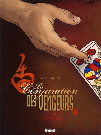 La conjuration des vengeurs Tome 1 : La vallée des hommes