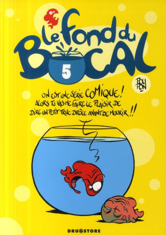 Le fond du bocal Tome 5