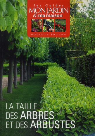 Taille des arbres et des arbustes