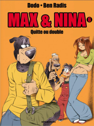 Max & Nina Tome 6 : Quitte ou double