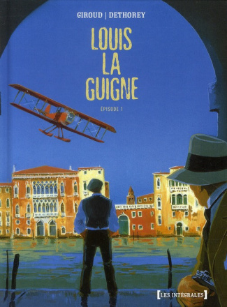 Louis la Guigne : Episode 1. Tomes 1 à 5
