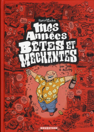 Mes années bêtes et méchantes