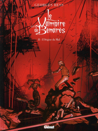 Le Vampire de Bénarès Tome 2 : L'origine du mal