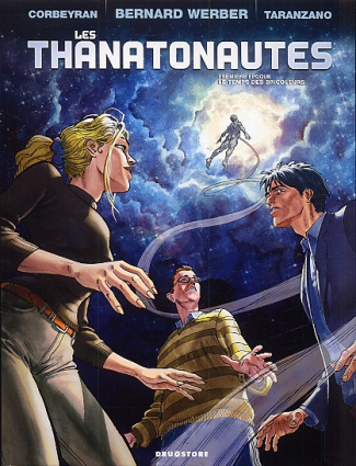 Les Thanatonautes Tome 1 : Le temps des bricoleurs