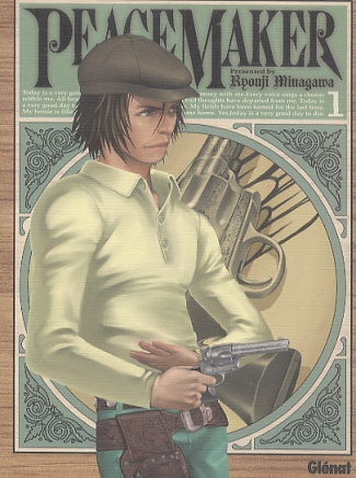 Peace Maker Tome 1
