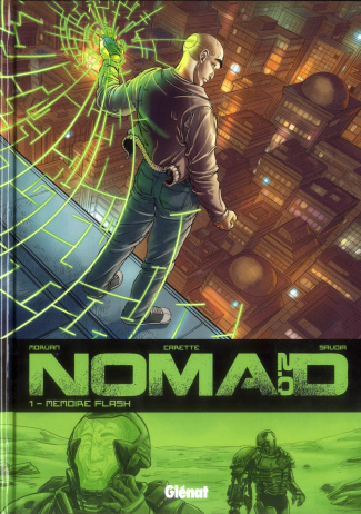 Nomad Cycle 2 Tome 1 : Mémoire flash